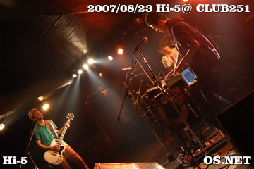 2007/08/23 Hi-5@CLUB251