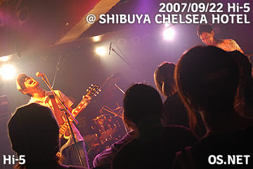 2007/09/22 Hi-5@渋谷CHELSEA HOTEL